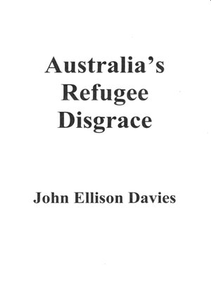 cover image of Australia's Refugee Disgrace